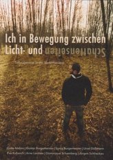 Ich in Bewegung zwischen Licht- und Schattenseiten