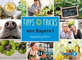 Tipps, Tricks von Bayern 1