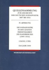 Die Sozialpolitik in den letzten Friedensjahren des Kaiserreiches (1905-1914). Bd.3/3