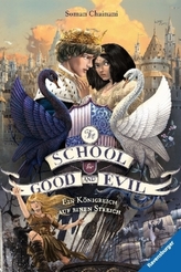 The School for Good and Evil - Ein Königreich auf einen Streich