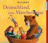 Deutschland, eine Märchenreise, 3 Audio-CDs