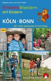 Rother Wanderbuch Erlebniswandern mit Kindern Köln - Bonn