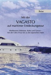 Mit der VAGASTO auf maritimer Entdeckungstour