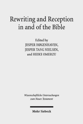Rewriting and Reception in and of the Bible