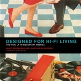 Designed for Hi- Fi Living