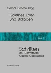 Goethes Epen und Balladen