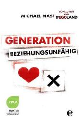 Generation Beziehungsunfähig