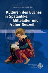 Kulturen des Buches in Spätantike, Mittelalter und Früher Neuzeit