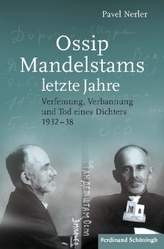 Ossip Mandelstams letzte Jahre