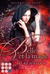 Belle et la magie: Hexenzorn