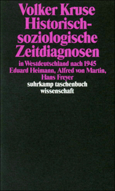 Historisch-soziologische Zeitdiagnosen in Westdeutschland nach 1945