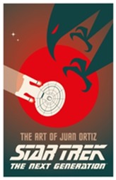 Star Trek - The Art of Juan Ortiz: The Next Generation