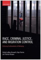 Race, Criminal Justice, and Migration Control