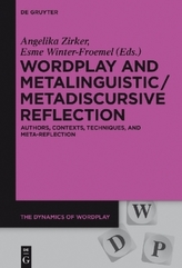 Wordplay and Metalinguistic / Metadiscursive Reflection