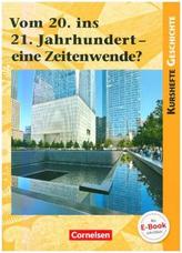 Vom 20. ins 21. Jahrhundert - eine Zeitenwende?