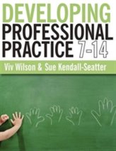  Developing Professional Practice 7-14