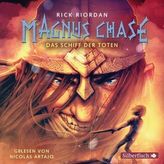 Magnus Chase - Das Schiff der Toten, 6 Audio-CDs