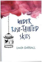 Under Rose-Tainted Skies