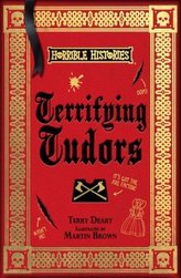 Horrible Histories - The Terrifying Tudors, 25th Anniversary Edition