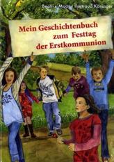 Mein Geschichtenbuch zum Festtag der Erstkommunion