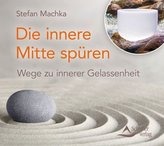 Die innere Mitte spüren, 1 Audio-CD