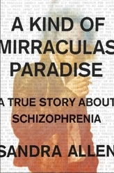 A Kind of Mirraculas Paradise