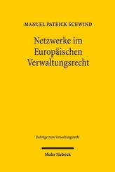 Netzwerke im Europäischen Verwaltungsrecht