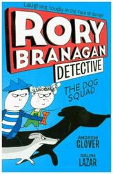 Rory Branagan - The Dog Squad