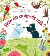 Lift-the-flap Questions and Answers - How Do Animals Talk?