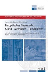 Europäisches Finanzrecht: Stand - Methoden - Perspektiven