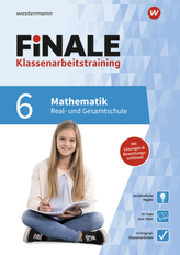 FiNALE Klassenarbeitstraining für die Real- und Gesamtschule - Mathematik 6. Klasse
