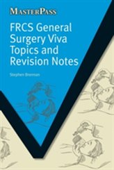  FRCS General Surgery Viva Topics and Revision Notes