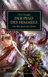 Horus Heresy - Der Pfad des Himmels