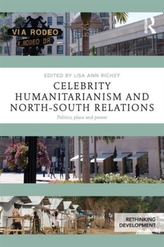  Celebrity Humanitarianism and North-South Relations