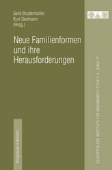 Neue Familienformen und ihre Herausforderungen