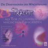 Träume als Tor zu unseren magischen Fähigkeiten, 1 Audio-CD