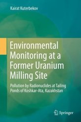 Environmental Monitoring at the Former Uranium Milling Site