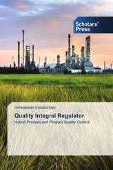 Quality Integral Regulator
