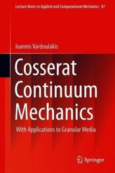 Cosserat Continuum Mechanics