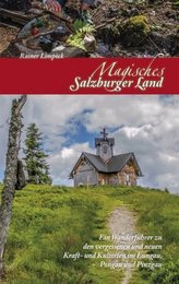 Magisches Salzburger Land. Bd.2