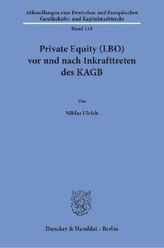 Private Equity (LBO) vor und nach Inkrafttreten des KAGB.