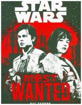 Solo, A Star Wars Story - Most Wanted