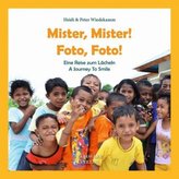 Mister, Mister! Foto, Foto!