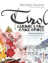 Tirol - Kleines Land ganz groß