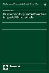 Das Unrecht der privaten Korruption im geschäftlichen Verkehr