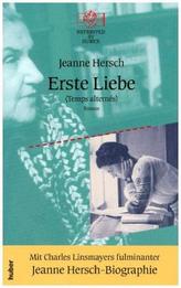 Erste Liebe / Temps alternés
