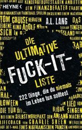 Die ultimative Fuck-it-Liste