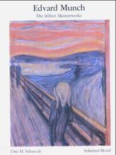 Edvard Munch, Die frühen Meisterwerke