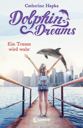 Dolphin Dreams - Ein Traum wird wahr