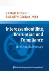 Interessenkonflikte, Korruption und Compliance im Gesundheitswesen